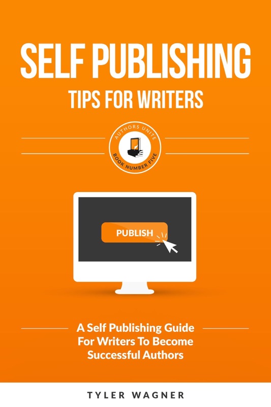 Self Publishing Tips for Writers