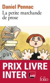 La petite marchande de prose - La saga Malaussène (Tome 3) - Daniel Pennac
