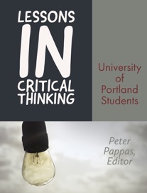 Lessons in Critical Thinking - Peter Pappas