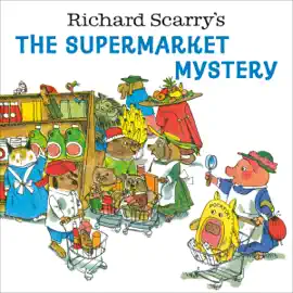 Read: Richard Scarry's The Book Supermarket Mystery
