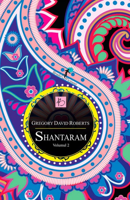 Shantaram. Volumul 2