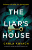 The Liar's House - Carla Kovach