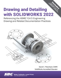 Drawing and Detailing with SOLIDWORKS 2022