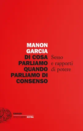 Read: Di cosa parliamo Book quando parliamo di consenso