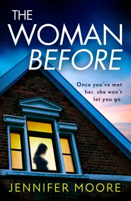 The Woman Before by Jennifer Moore book