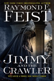 Jimmy and the Crawler - Raymond E. Feist