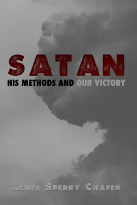 Read: Book Satan: His Methods and Our Victory
