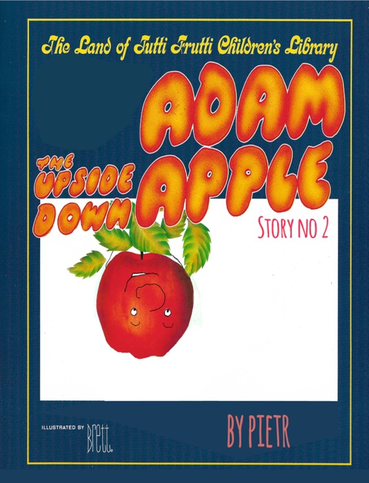 Adam the upside down apple 2