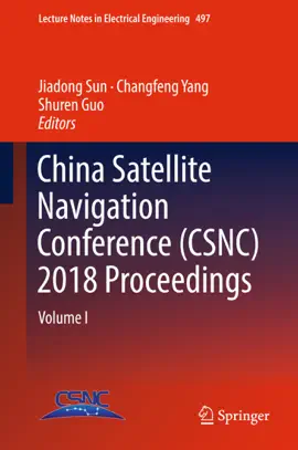 Read: China Satellite Navigation Conference (CSNC) 2018 Proceedings Book