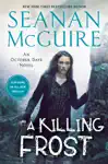 A Killing Frost by Seanan McGuire Book Summary, Reviews and Downlod