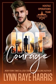 HOT Courage - Lynn Raye Harris