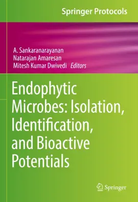 Read: Endophytic Microbes: Isolation, Identification, Book and Bioactive Potentials