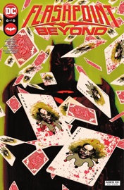 Flashpoint Beyond (2022-2022) #6 - Geoff Johns, Tim Sheridan, Jeremy Adams, Xermanico & Mikel Janin