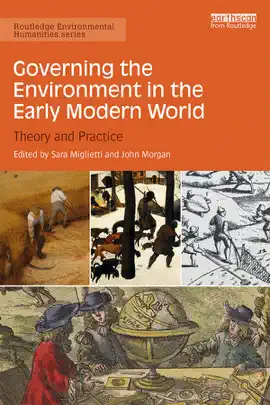 Read: Governing the Environment in the Early Modern World Book