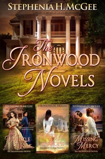 Ironwood Plantation Family Saga: The Complete Series by Stephenia H. McGee