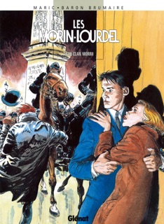 Les Morin-Lourdel - Tome 01 by Raymond Maric & Baron Brumaire
