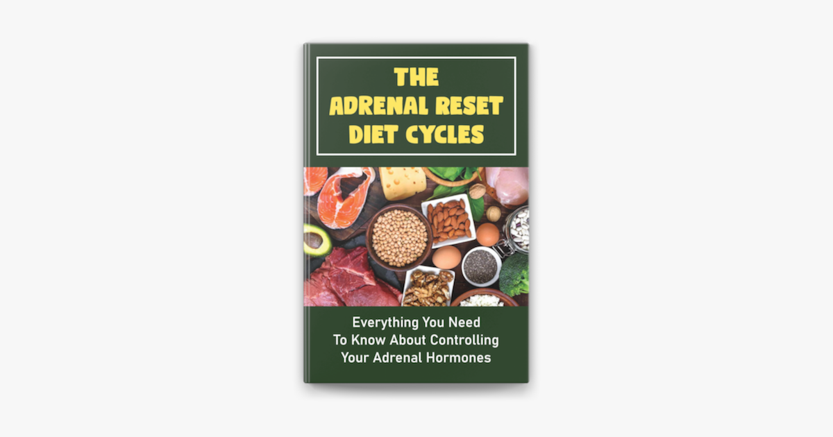 ‎The Adrenal Reset Diet Cycles Everything You Need To Know About