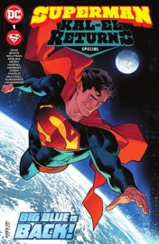Superman: Kal-El Returns Special (2022) #1 - Mark Waid, Sina Grace, Marv Wolfman, Alex Segura, Clayton Henry, Dean Haspiel, Jack Herbert & Fico Ossio