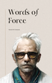 Words of Force - David M Greaves