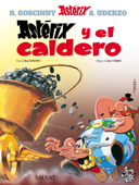 Astérix y el caldero - René Goscinny, Albert Uderzo & Victor Mora