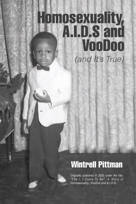 Homosexuality, A.I.D.S and Voodoo