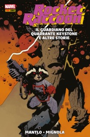 Rocket Raccoon: Il guardiano del quadrante Keystone e altre storie (Marvel Collection)