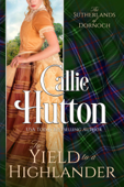 To Yield to a Highlander - Callie Hutton