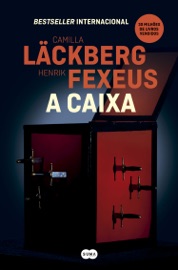 A Caixa (A caixa 1) - Camilla Läckberg & Henrik Fexeus