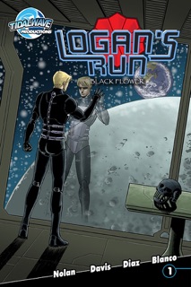 Logan's Run: Black Flower by William F. Nolan