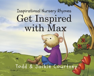 Get Inspired with Max by Todd Courtney & Jackie Courtney