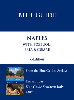 Naples with Pozzuoli, Baia & Cumae (from the Blue Guides Archive) by Paul Blanchard