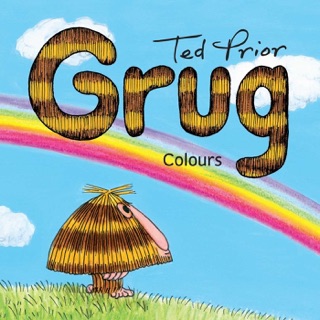 Grug Colours by Ted Prior