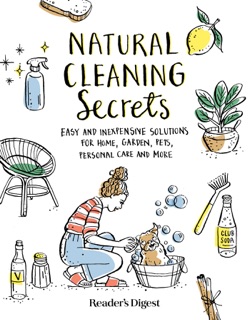 Natural Cleaning Secrets by Reader's Digest