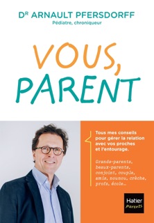 Vous, parent by Arnault Pfersdorff
