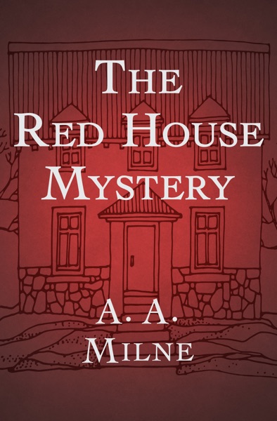 The Red House Mystery