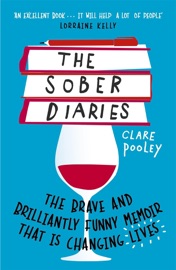 The Sober Diaries - Clare Pooley