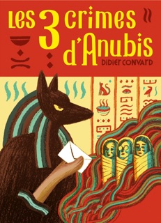 Les Trois crimes d'Anubis by Didier Convard & Frédéric Belonie