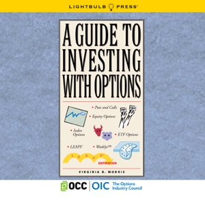 A Guide to Investing with Options