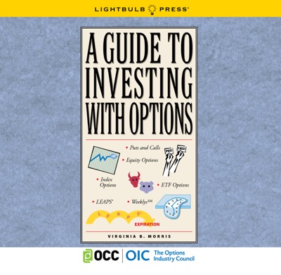 A Guide to Investing with Options