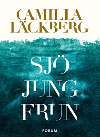 Sjöjungfrun - Camilla Läckberg