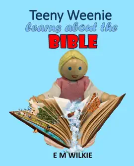 Teeny Weenie Learns about the Bible