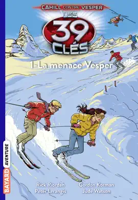 Les 39 clés - Cahill contre Vesper, Tome 11