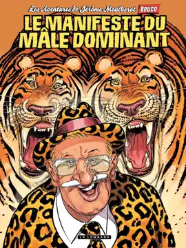 Read: Jérôme Moucherot - tome 05 - Le Book manifeste du mâle dominant