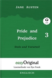 Pride and Prejudice / Stolz und Vorurteil - Teil 3 (mit Audio) - Jane Austen, Ulrike Wittmann & Ilya Frank