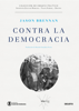 Contra la democracia - Jason Brennan