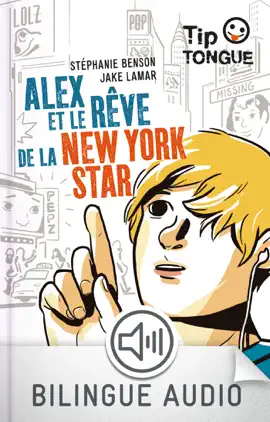 Read: Alex et le rêve de la New York Star - collection Book Tip Tongue - A2 intermédiaire - dès 12 ans