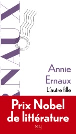 L'Autre Fille - Annie Ernaux