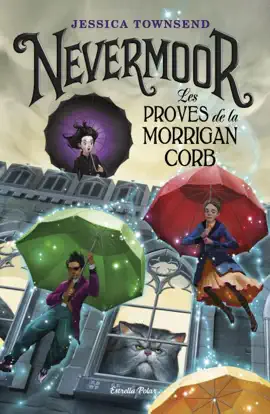 Read: Nevermoor. Les proves Book de la Morrigan Corb
