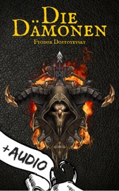Die Dämonen - Fjodor Michailowitsch Dostojewski