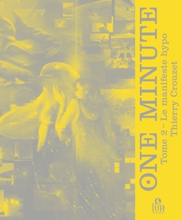 ONE MINUTE : Le manifeste hypo (Tome 2) by Thierry Crouzet